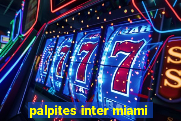 palpites inter miami