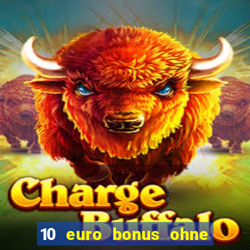 10 euro bonus ohne einzahlung betamo casino