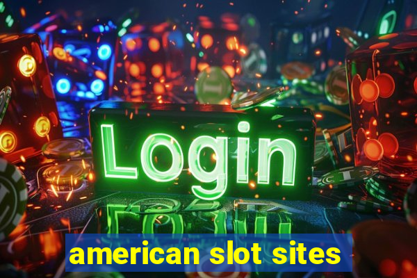 american slot sites