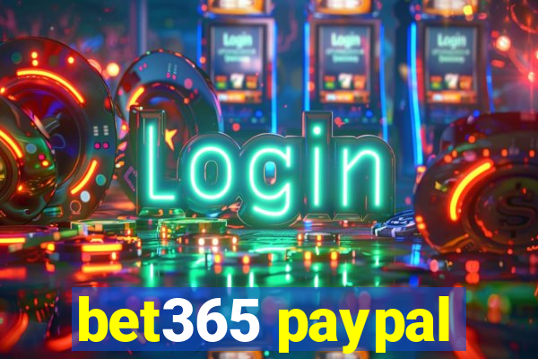 bet365 paypal