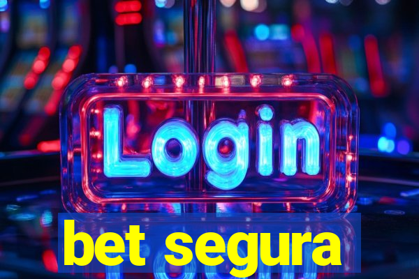 bet segura