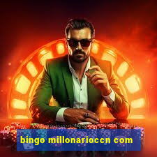 bingo millonarioccn com