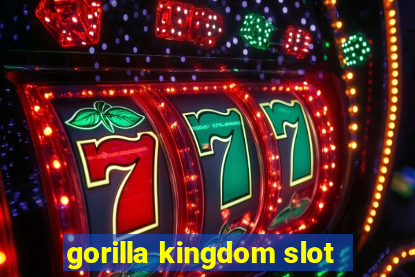 gorilla kingdom slot