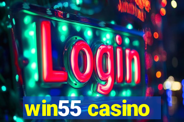 win55 casino