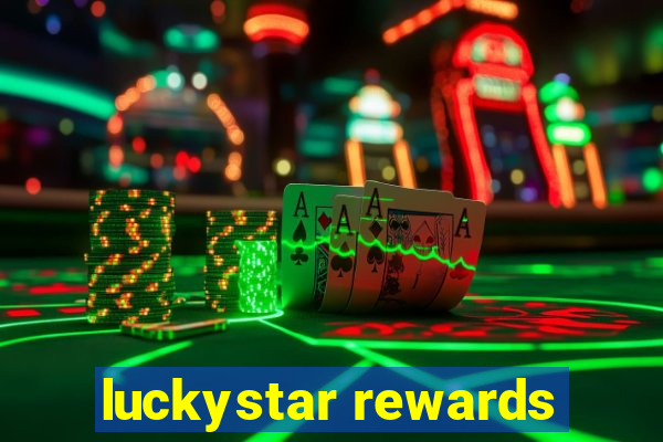 luckystar rewards