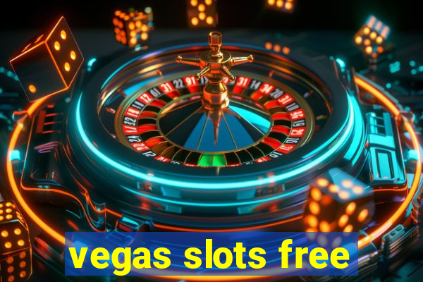 vegas slots free