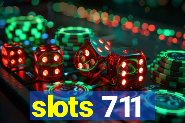 slots 711