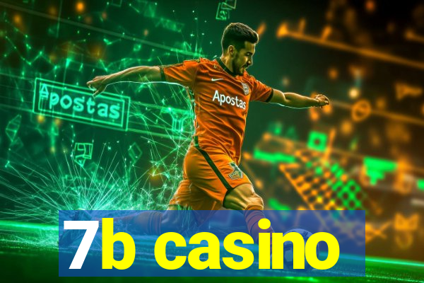 7b casino