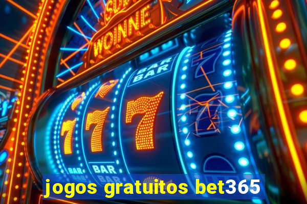 jogos gratuitos bet365