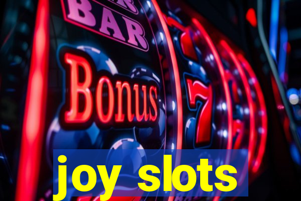 joy slots