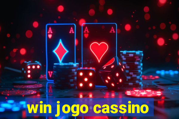 win jogo cassino