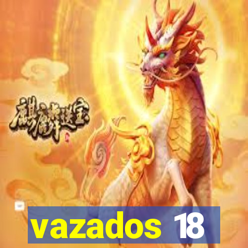 vazados 18