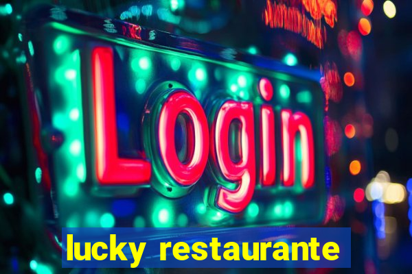 lucky restaurante