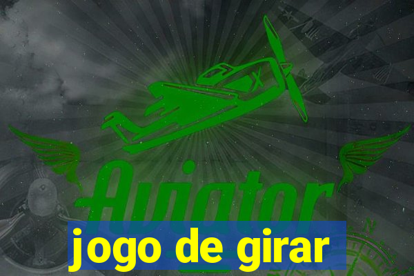 jogo de girar