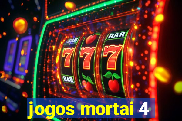 jogos mortai 4