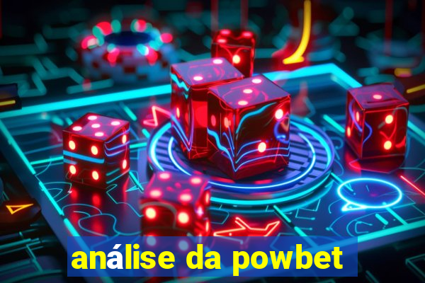 análise da powbet