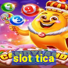 slot tica