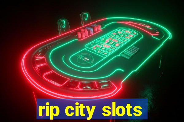 rip city slots