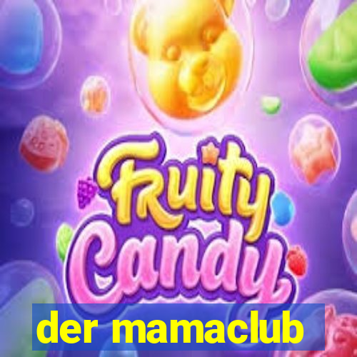 der mamaclub