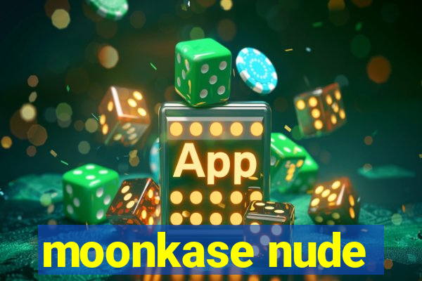 moonkase nude