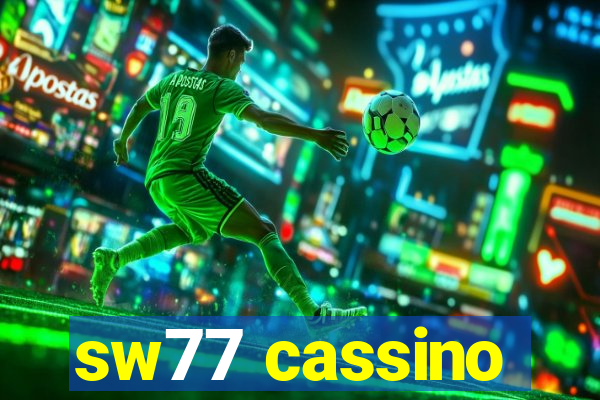 sw77 cassino