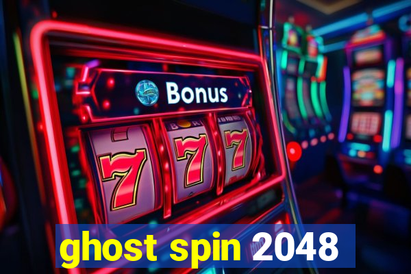 ghost spin 2048