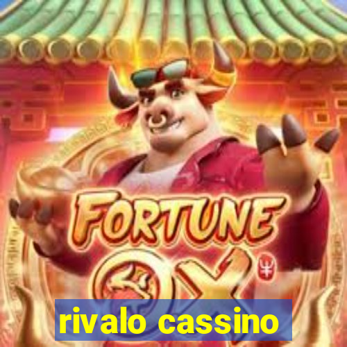 rivalo cassino