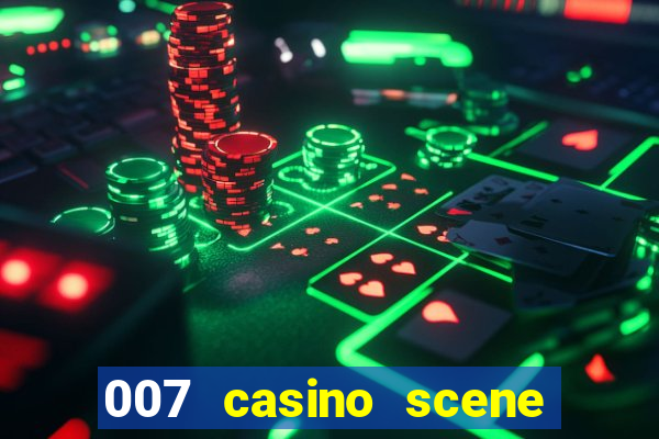 007 casino scene pierce brosnan