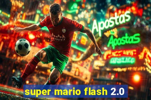 super mario flash 2.0