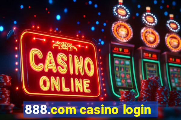 888.com casino login