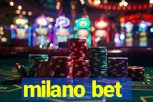 milano bet