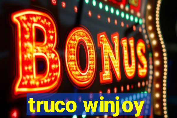 truco winjoy