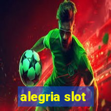 alegria slot