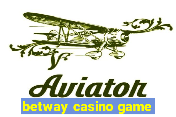 betway casino game