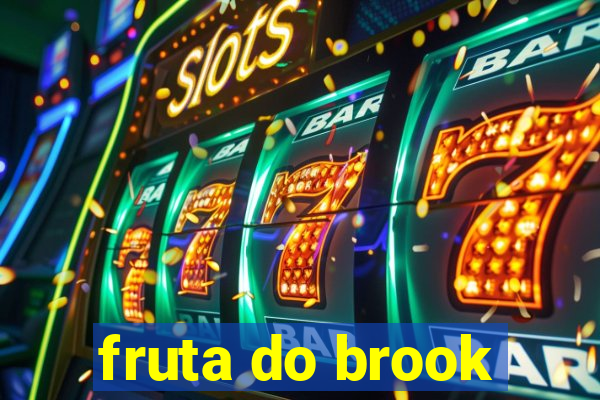 fruta do brook