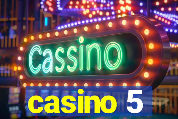 casino 5