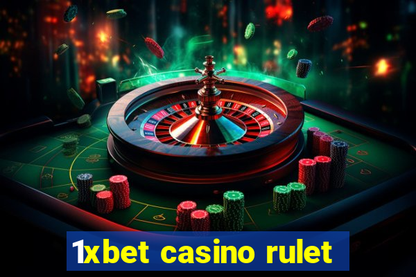 1xbet casino rulet