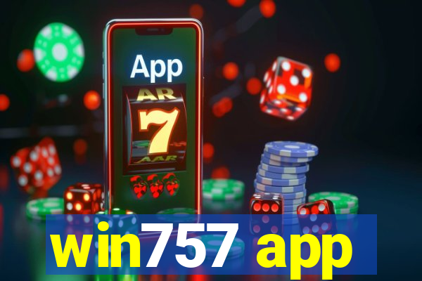 win757 app