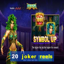 20 joker reels slot online