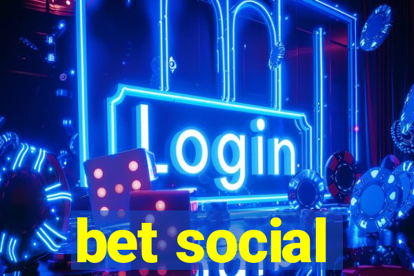 bet social