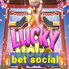 bet social