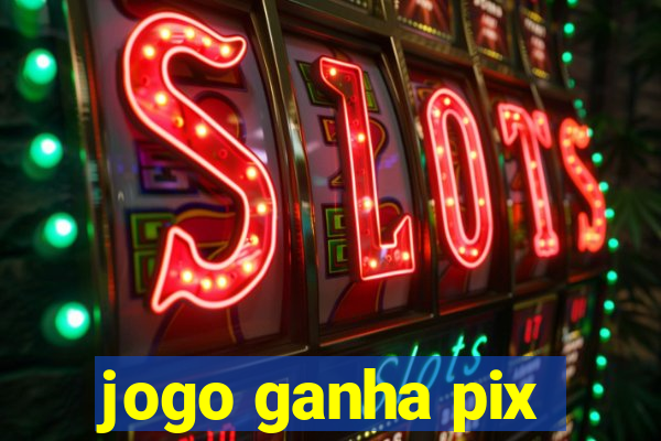 jogo ganha pix