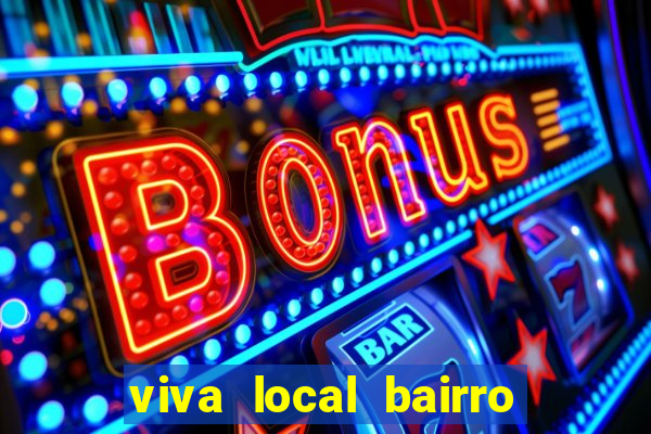 viva local bairro guarani bh garoto