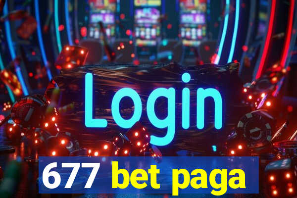 677 bet paga