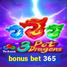 bonus bet 365