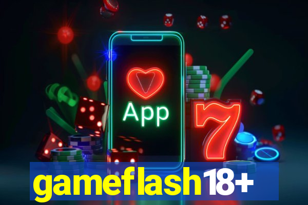 gameflash18+