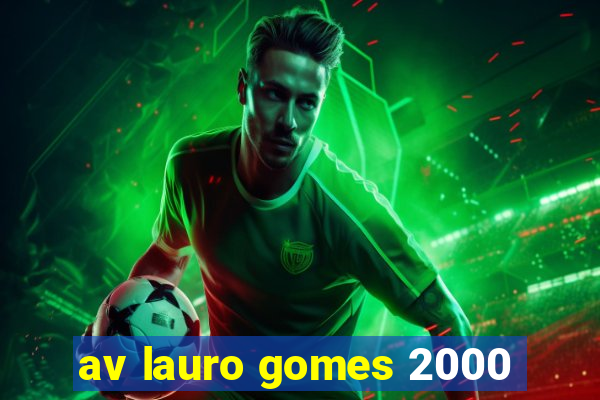 av lauro gomes 2000