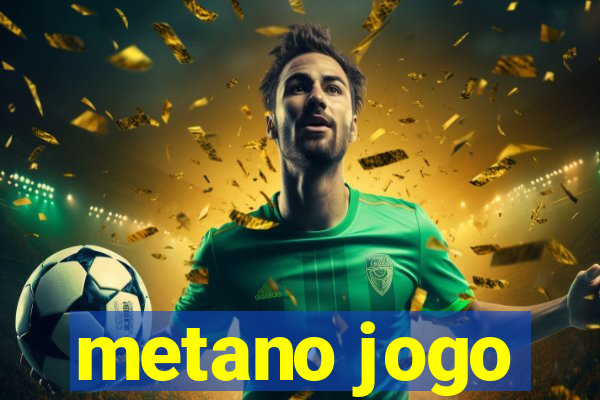 metano jogo