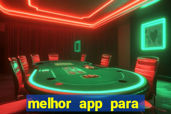 melhor app para apostar em jogos