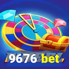 9676 bet